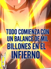 Todo comienza con un balance de mil billones en el Inframundo (2)